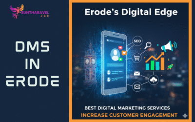 Best Digital Marketing Services in Erode to Increase Customer Engagement