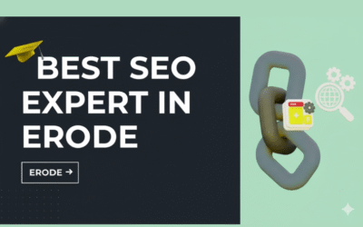 Best SEO Expert in Erode: How Local SEO Can Skyrocket Your Sales